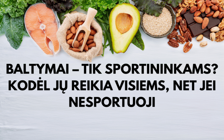 Baltymai – tik sportininkams? Kodėl jų reikia visiems, net jei nesportuoji